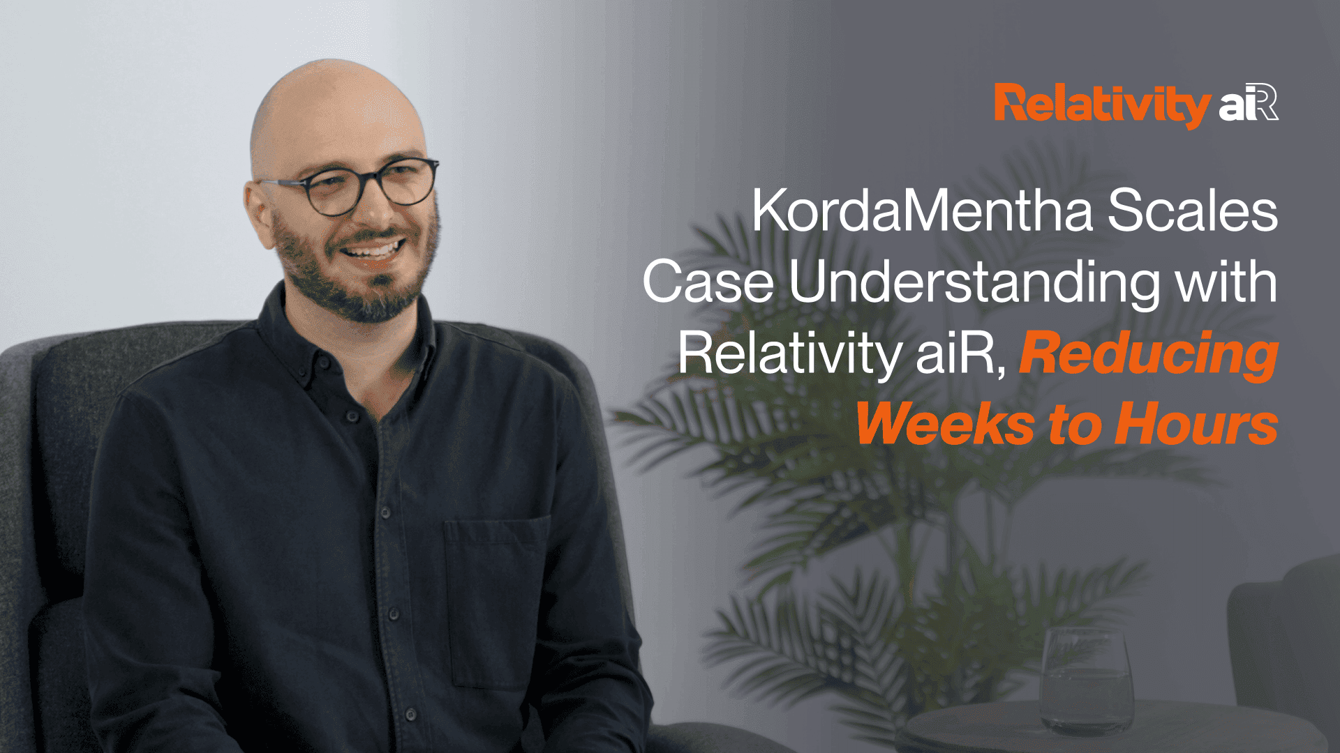 KordaMentha and Relativity aiR customer story video thumbnail