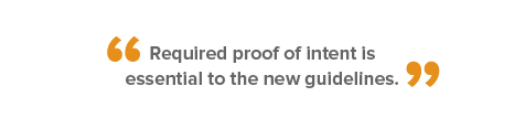 Quote - required proof of intent is essential to the new guidelines.