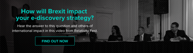 How Will Brexit Impact Your e-Discovery Strategy?