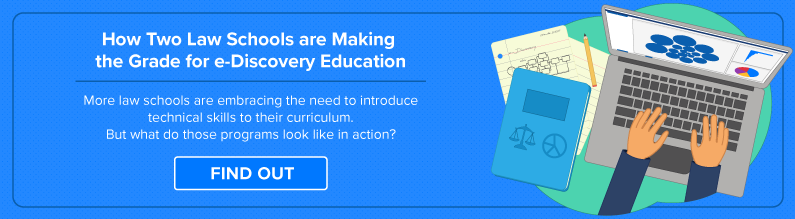 How Two Law Schools Are Making the Grade for e-Discovery Education