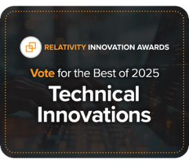 Vote for the Most Amazing Legal Tech Solutions in the 2025 Innovation Awards Icon - Relativity Blog
