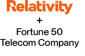 Fortune 50 Telecom Company Relativity aiR for Review