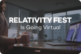 How to Get the Most Out of Relativity Fest 2020 Icon - Relativity Blog