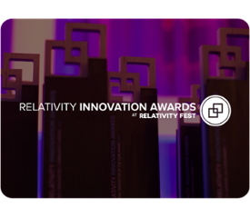 Big Ideas, Big Impact: The 2025 Innovation Awards Get a Refresh Icon - Relativity Blog